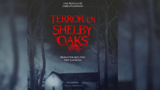 'Terror en Shelby Oaks' cinta que funciona por encima de otras